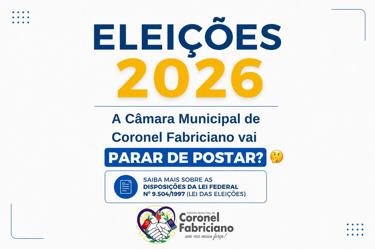 o que pode ser publicado na Câmara de Verolandia durante o período eleitoral